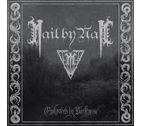 Nail By Nail - Embraced By Darkness