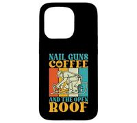 Nail Guns Coffee and the open Roof Roofing Case for iPhone 15 Pro