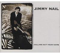 Nail Jimmy - Calling Out Your Name