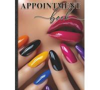 Nail Salon Appointment Book: Full Year with 52 weeks, 15 min slots, Blank Months, Contacts, Notes, Beauty Salon, Client Reservations Planner, Large Book with Clear Grids