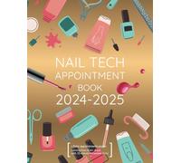 Nail Tech Appointment book 2024-2025: 2-Year Weekly, and Daily appointments Planner with Date from 8 a.m. to 8 p.m. with 15 minutes slots for Salons, ... Hair Stylists, Estheticians, Makeup Artists