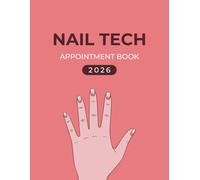 Nail Tech Appointment Book 2026: Dated Week to View Client Scheduler With 15 Minute Time Slots for Salon Owners