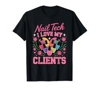 Nail Tech I Love My Clients Manicurist T-Shirt