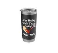 Nail Tech Manicurist Design for Nail Artist - Doing Nails Stainless Steel Insulated Tumbler
