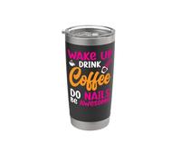 Nail Tech Quote Work Uniform Nail Polish Coffee Quote Work Stainless Steel Insulated Tumbler