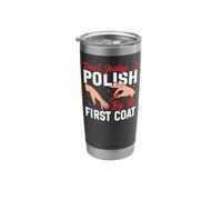 Nail Tech Quote Work Uniform Nail Polish Don't Judge A Stainless Steel Insulated Tumbler