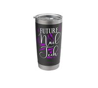 Nail Tech Quote Work Uniform Nail Polish Future Stainless Steel Insulated Tumbler