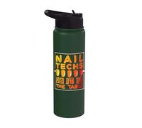 Nail Techs do it on the Table - Nail Technician Nail Polish Stainless Steel Insulated Water Bottle