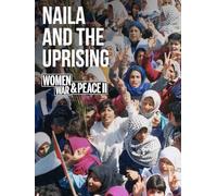 Naila and the Uprising