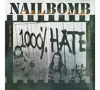 Nailbomb - 1000% Hate 2cd Deluxe Edition