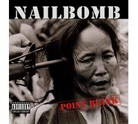 Nailbomb - Point Blank