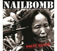 Nailbomb 'Pointblank' 180g Black Vinyl - NEW