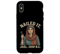 Nailed It Jael 1200 Bc Funny Case for iPhone X/XS