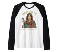 Nailed It Jael 1200 Bc Funny Raglan Baseball Tee
