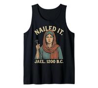 Nailed It Jael 1200 Bc Funny Tank Top