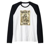 Nailed It Jael Judges 4 Funny Biblical Heroine Raglan Baseball Tee