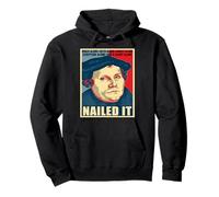 Nailed It Protestant Reformation Day Martin Luther Lutheran Pullover Hoodie
