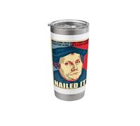 Nailed It Protestant Reformation Day Martin Luther Lutheran Stainless Steel Insulated Tumbler