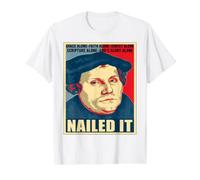Nailed It Protestant Reformation Day Martin Luther Lutheran Value Graphic T-Shirt