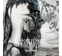 Nailed to Obscurity Black Frost (CD)