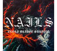 Nails - Every Bridge Burning - Vinyl (Transparent Forest Green) - Nuclear Blast