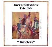 Naim Naim Satya & Jazz Philosophy - Jazz Philosophy Trio 1999 Timeless