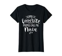 Nain Grandmother Welsh My Favorite People Call Me Nain T-Shirt