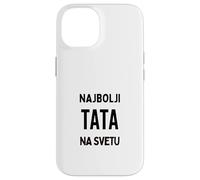 Najbolji Tata na Svetu Best Dad in the World Serbian Case for iPhone 14