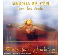 Najoua Belyzel - Entre Deux Mondes