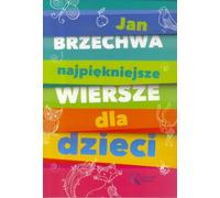 Najpiękniejsze wiersze dla dzieci (KOLOROWA KLASYKA)