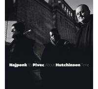 Najponk/Pivec/Hutchinson - Its About Time