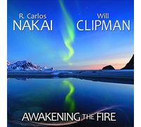 Nakai, R Carlos - Awakening The Fire