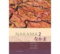 Nakama 2: Japanese Communication, Culture, Context