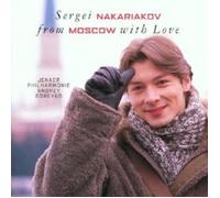 NAKARIAKOV/BOREYKO/+ - FROM MOSCOW WITH LOVE CD NEW GLIERE/VAINBERG/ARUTIUNIIAN