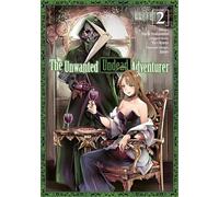 Nakasone, Haiji – The Unwanted Undead Adventurer (Manga) – Vol. 2