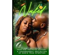 Naked: A Transparent Reflection of God's True Intention