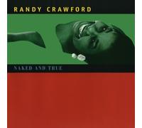 Naked And True - US Release by Randy Crawford (1995-05-03)