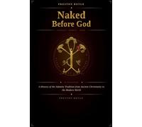Naked Before God: A History of the Adamite Tradition