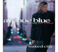 Naked City by Avenue Blue (1996) Audio CD