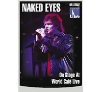 Naked Eyes: World Cafe Live [DVD]