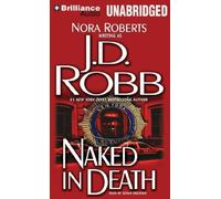 Naked in Death (In Death Series) by Robb, J. D. (2012) Audio CD