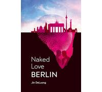Naked Love Berlin