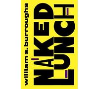 Naked Lunch by Burroughs, William S. (1992) Paperback