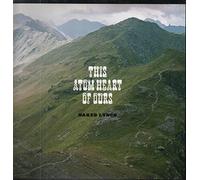 Naked Lunch - This Atom Heart of Ours [VINYL]