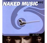Naked Music N.Y.C - If I Fall...