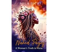 Naked Pages: A Woman’s Truth in Verse