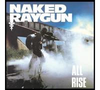 Naked Raygun - All Rise Extra tracks Edition by Naked Raygun (1999) Audio CD