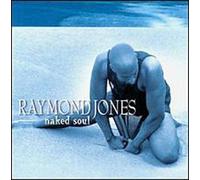 Naked Soul by Raymond Jones