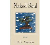 Naked Soul: Poems