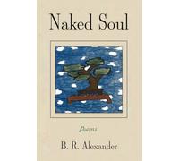 Naked Soul: Poems